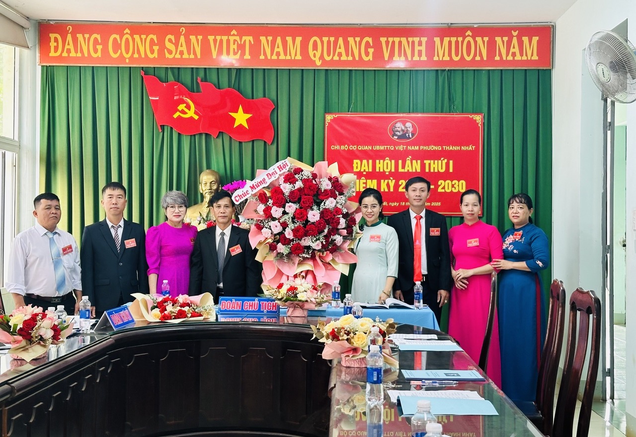 Đại hội Chi bộ Cơ quan Ủy ban Mặt trận Tổ quốc Việt Nam  phường Thành Nhất tỉnh Đắk Lắk lần thứ I nhiệm kỳ 2025 – 2030